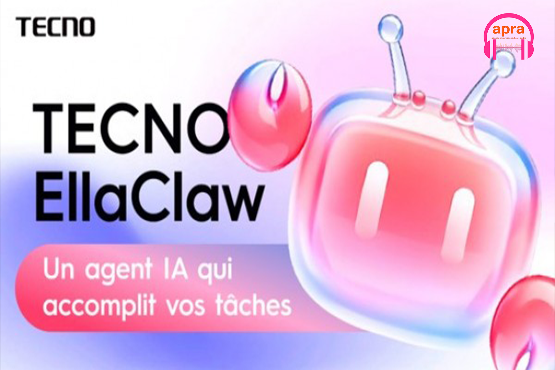 TECHNOLOGIE / TECNO dévoile EllaClaw, une intelligence artificielle capable d’agir à la place de l’utilisateur.